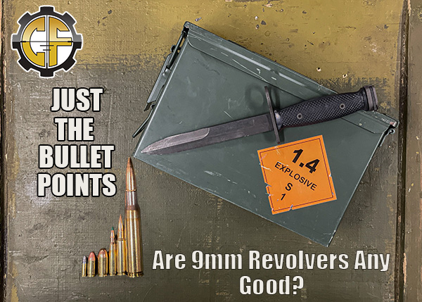 Are 9mm Revolvers Any Good? 