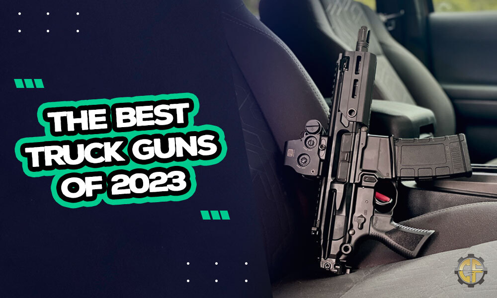 Best Truck Guns 2023